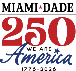Miami-Dade County's America250 Logo.